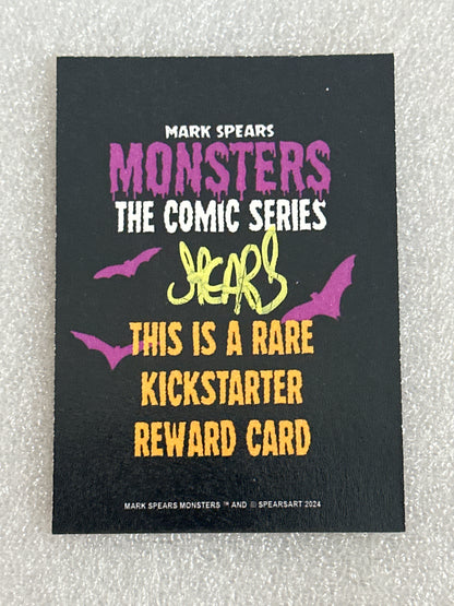 Mark Spears Monsters Rare Kickstarter Reward Card Signed