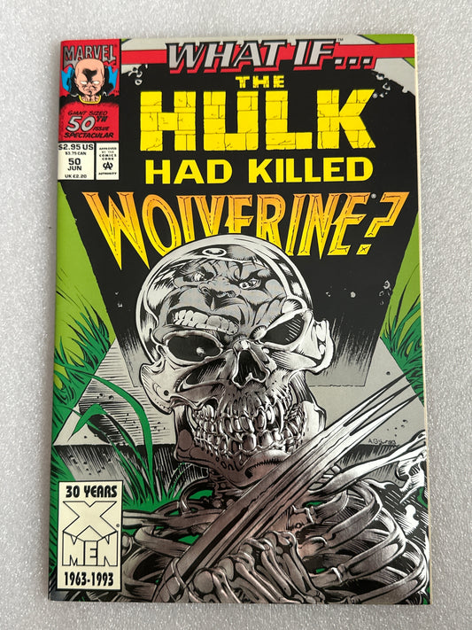 What If... #50 The Hulk had killed Wolverine Marvel 1993